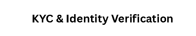 KYC & Identity Verification