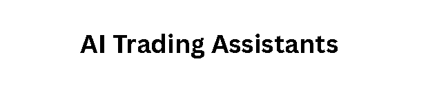 AI Trading Assistants