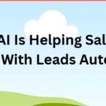 10 Ways AI Is Helping Sales Teams Follow Up With Leads Automatically