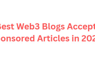 10 Best Web3 Blogs Accepting Sponsored Articles in 2026