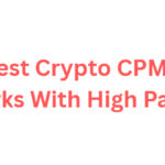 10 Best Crypto CPM Ad Networks With High Payouts