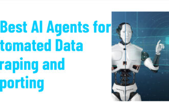 10 Best AI Agents for Automated Data Scraping and Reporting