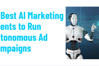 10 Best AI Marketing Agents to Run Autonomous Ad Campaigns