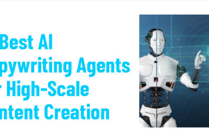 10 Best AI Copywriting Agents for High-Scale Content Creation