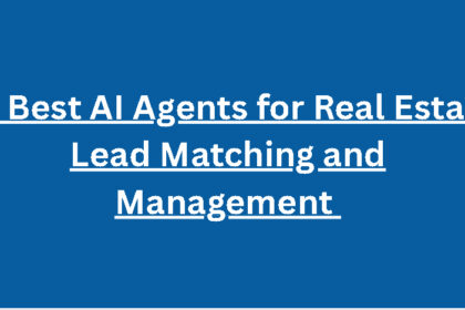 10 Best AI Agents for Real Estate Lead Matching and Management 