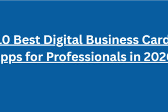 10 Best Digital Business Card Apps for Professionals in 2026