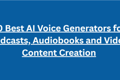 10 Best AI Voice Generators for Podcasts, Audiobooks and Video Content Creation