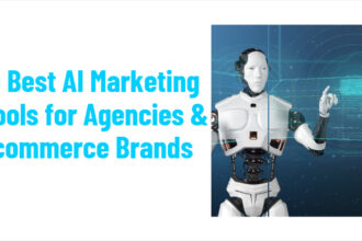 10 Best AI Marketing Tools for Agencies & Ecommerce Brands