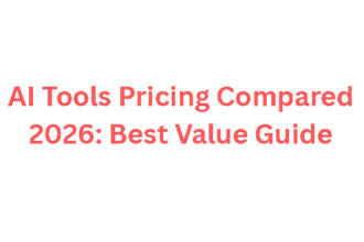10 AI Tools Pricing Compared 2026: Best Value Guide