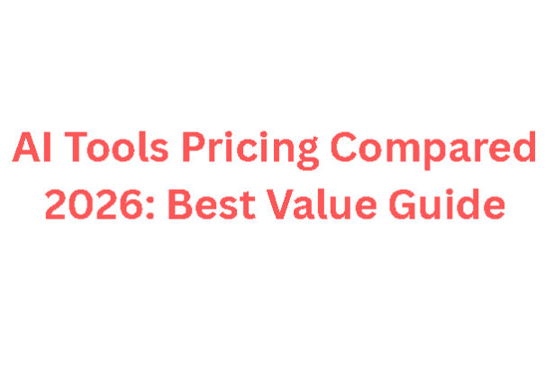 10 AI Tools Pricing Compared 2026: Best Value Guide