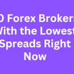 10 Forex Brokers With the Lowest Spreads Right Now