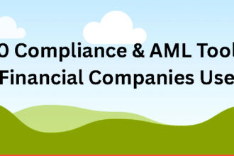 10 Compliance & AML Tools Financial Companies Use