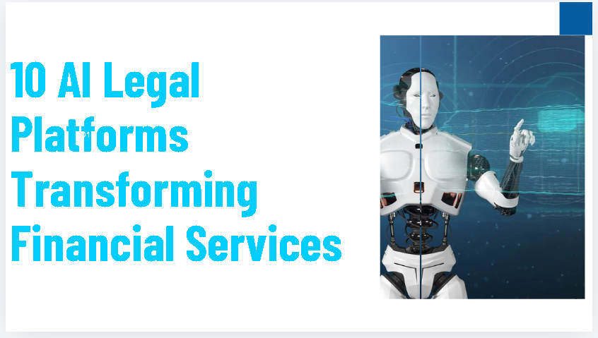 10 AI Legal Platforms Transforming Financial Services