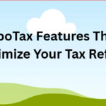 10 TurboTax Features That Can Maximize Your Tax Refund