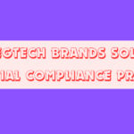 10 RegTech Brands Solving Financial Compliance Problems
