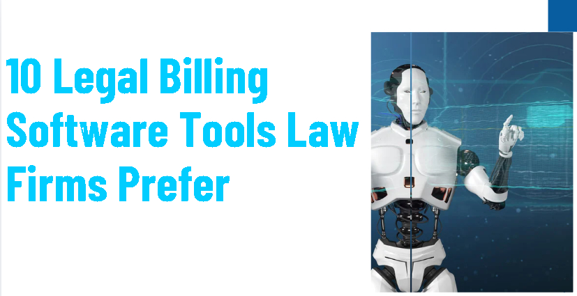 10 Legal Billing Software Tools Law Firms Prefer