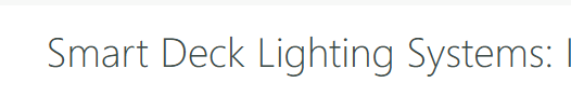 Smart Deck and Step lighting 