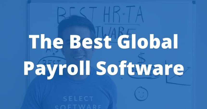 10 Best Global Payroll Mass Payment Providers for Businesses
