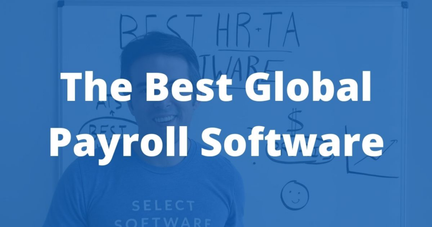 10 Best Global Payroll Mass Payment Providers for Businesses