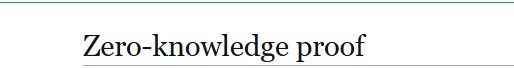 What are Zero-Knowledge Proofs?