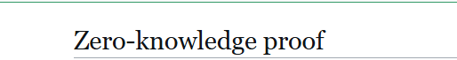 What are Zero-Knowledge Proofs?