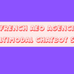 10 Top French AEO Agencies for Multimodal Chatbot SEO