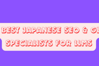 10 Best Japanese SEO & GEO Specialists for LLMs