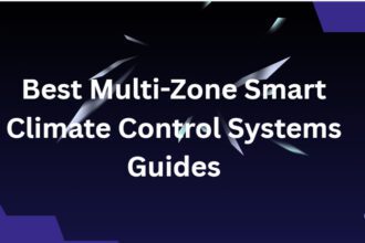 10 Best Multi-Zone Smart Climate Control Systems Guides