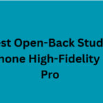 10 Best Open-Back Studio Headphone High-Fidelity Mixing Pro
