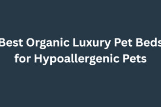10 Best Organic Luxury Pet Beds for Hypoallergenic Pets