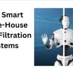 10 Best Smart Whole-House Water Filtration Systems