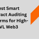 10 Best Smart Contract Auditing Platforms for High-TVL Web3