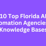 10 Top Florida AI Automation Agencies for Knowledge Bases