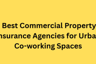 10 Best Commercial Property Insurance Agencies for Urban Co-working Spaces
