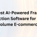10 Best AI-Powered Fraud Detection Software for High-Volume E-commerce