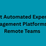 10 Best Automated Expense Management Platforms for Remote Teams