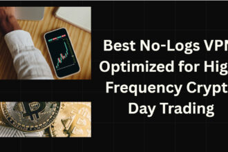 10 Best No-Logs VPNs Optimized for High-Frequency Crypto Day Trading