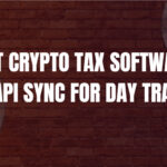 10 Best Crypto Tax Software with API Sync for Day Traders