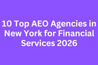 10 Top AEO Agencies in New York for Financial Services 2026