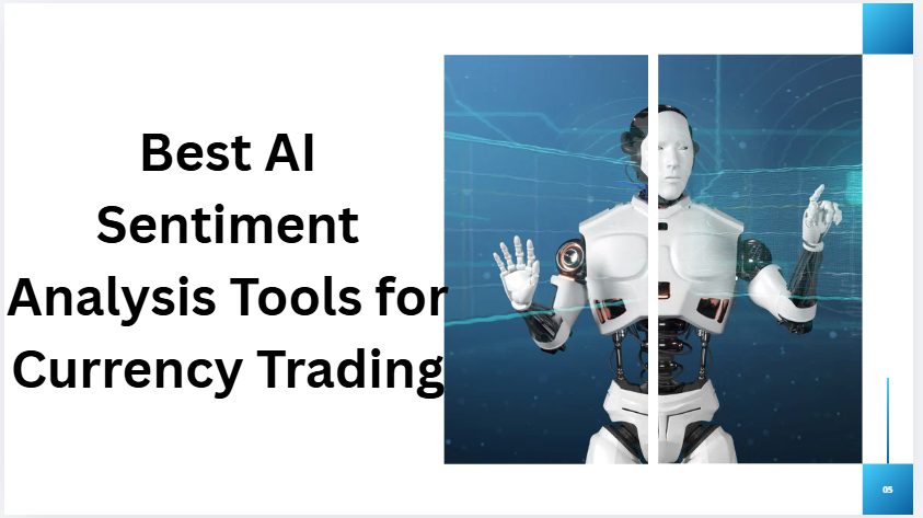 10 Best AI Sentiment Analysis Tools for Currency Trading
