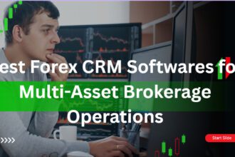 10 Best Forex CRM Softwares for Multi-Asset Brokerage Operations