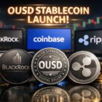 BlackRock, Coinbase & Ripple Launch OUSD Stablecoin