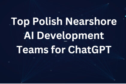 10 Top Polish Nearshore AI Development Teams for ChatGPT