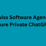 10 Top Swiss Software Agencies for Secure Private ChatGPT AI