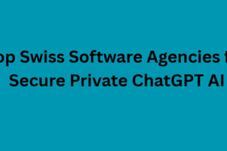 10 Top Swiss Software Agencies for Secure Private ChatGPT AI