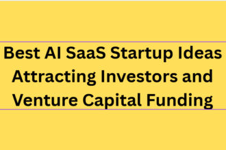 10 Best AI SaaS Startup Ideas Attracting Investors and Venture Capital Funding