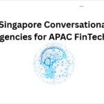 10 Top Singapore Conversational AI Agencies for APAC FinTech