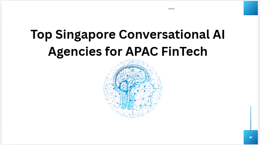 10 Top Singapore Conversational AI Agencies for APAC FinTech