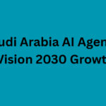 10 Top Saudi Arabia AI Agencies for Vision 2030 Growth