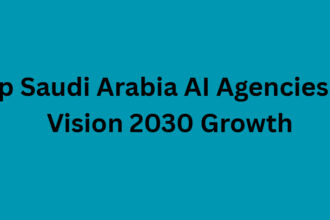 10 Top Saudi Arabia AI Agencies for Vision 2030 Growth